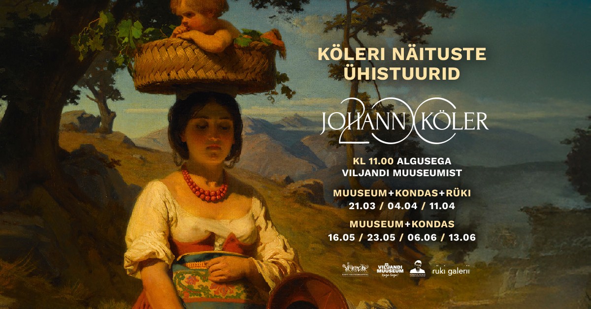 Plakat „Köleri näituste ühistuurid“. Taustal on Johann Köleri maal naisest lapsega korvis, peal tekst ühistuuride kuupäevade ja algusajaga Viljandi muuseumist.