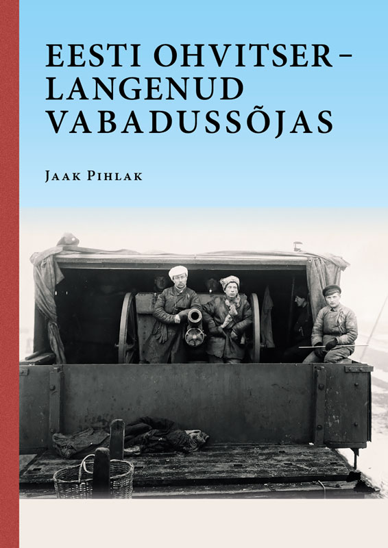 Raamatu „Eesti ohvitser ‒ langenud Vabadussõjas“ kaas